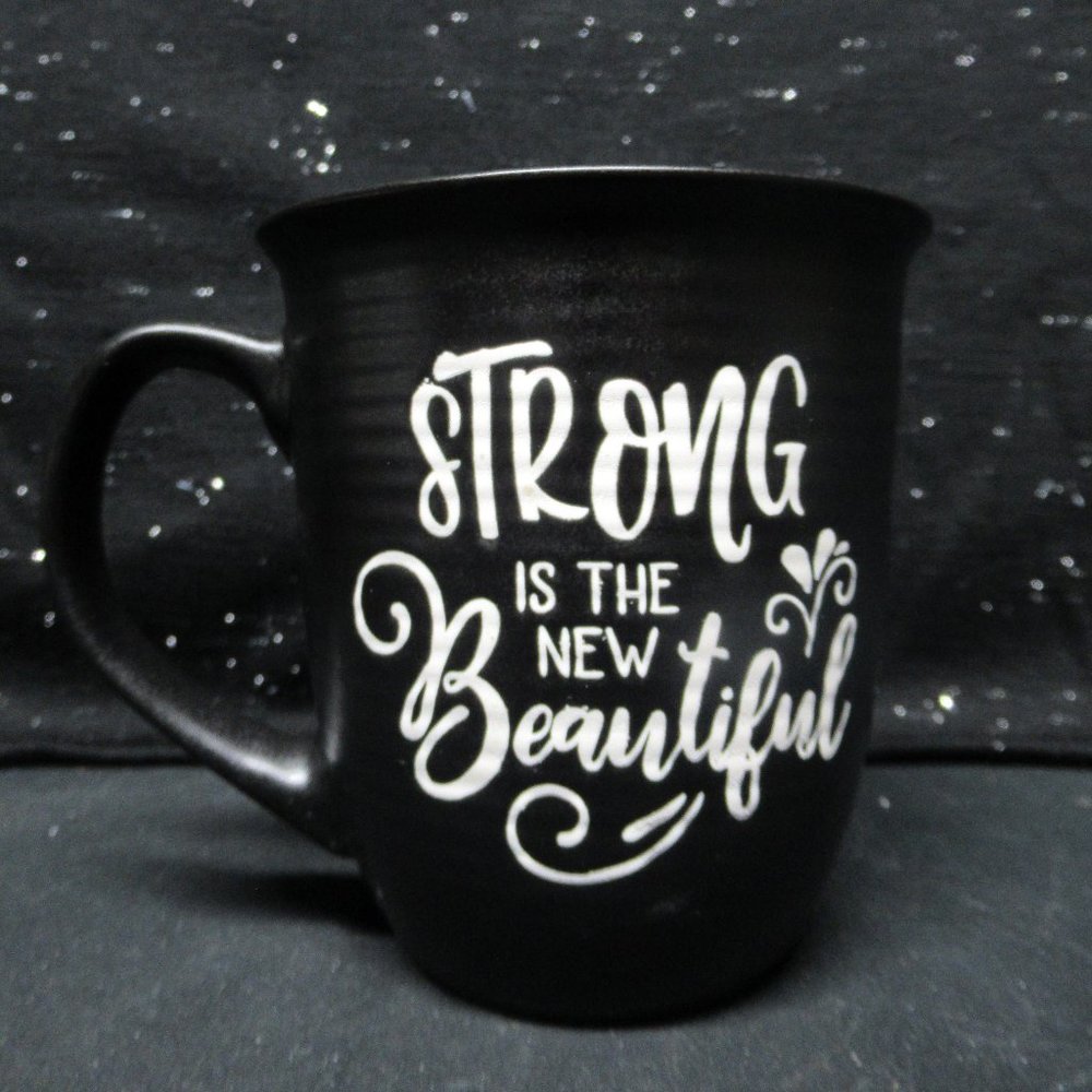 💥"Strong is the New Beautiful" Coffee/Tea/Cocoa Mug